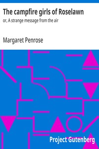 Cover of The campfire girls of Roselawn — A Closer Reading