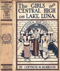 Cover of The Girls of Central High on Lake Luna; Or, The Crew That Won — Reading Companion