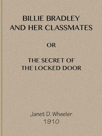 Cover of Billie Bradley and Her Classmates; Or, The Secret of the Locked Tower — Text and Context