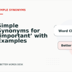Simple Synonyms for ‘important’ with Examples