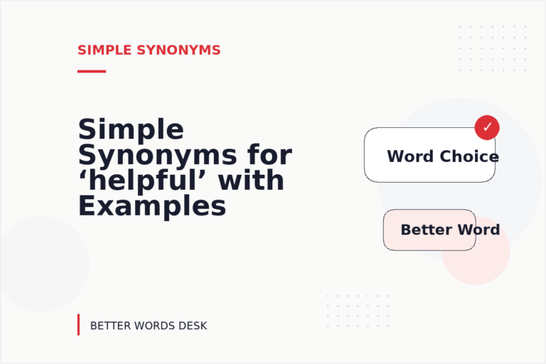 Simple Synonyms for ‘helpful’ with Examples Simple Synonyms for ‘helpful’ with Examples