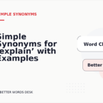 Simple Synonyms for ‘explain’ with Examples