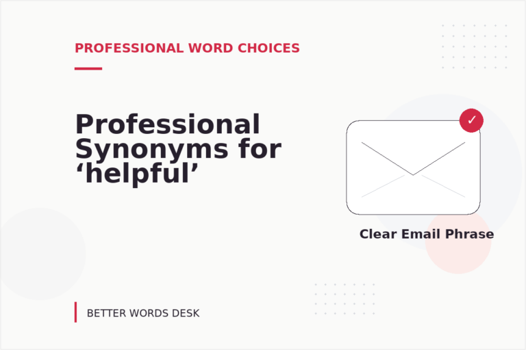 Professional Synonyms for ‘helpful’ Professional Synonyms for ‘helpful’