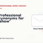 Professional Synonyms for ‘show’