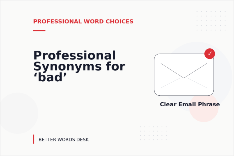 Professional Synonyms for ‘bad’ Professional Synonyms for ‘bad’