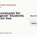 Synonyms for ‘good’ Students Can Use